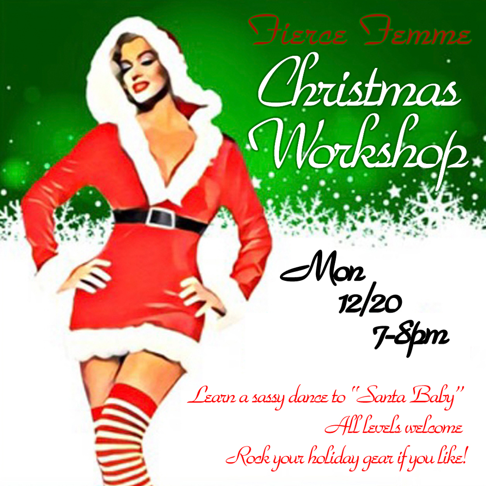 Fierce Femme Christmas Workshop